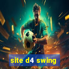 site d4 swing